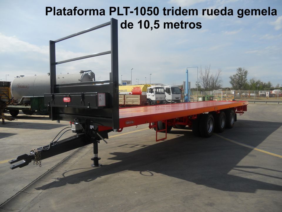 Plataforma rigual PLT-1050 tridem rueda gemela