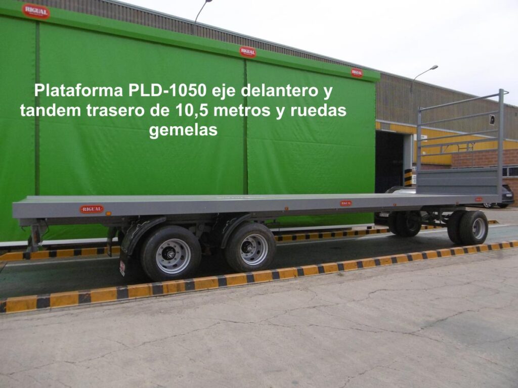 Plataforma rigual PLD-1050 eje delantero tandem trasero y rueda gemela